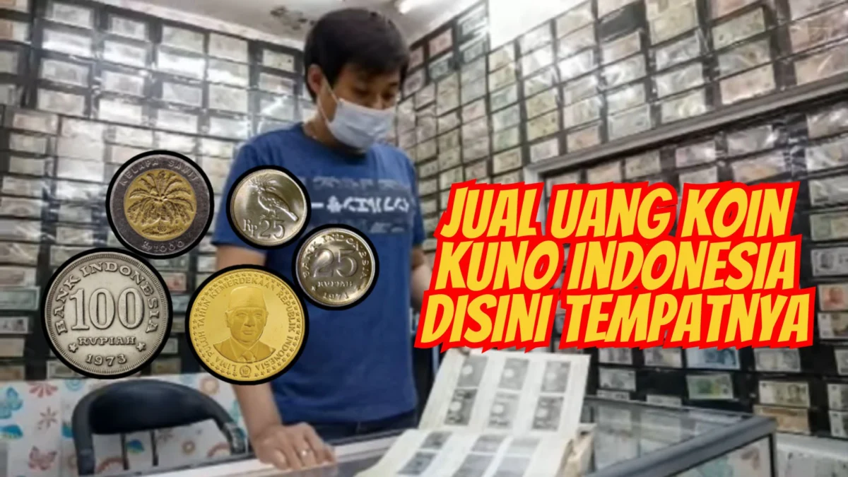 Bisa Cair Langsung Rp5 Juta! Jual Uang Koin Kuno Indonesia Disini Tempatnya