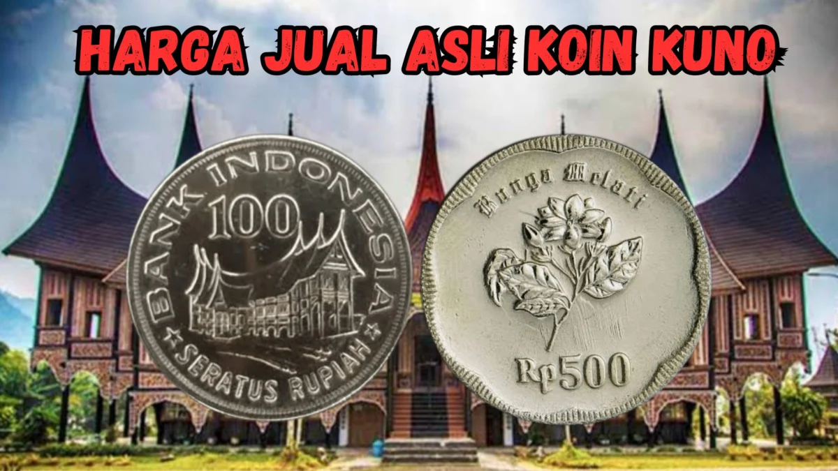 Harga Pasar Koin Kuno Rp100 Rumah Gadang dan Rp500 Melati, Banyak Peminatnya!