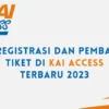 Cara Registrasi dan Pembatalan Tiket di KAI Access Terbaru 2023