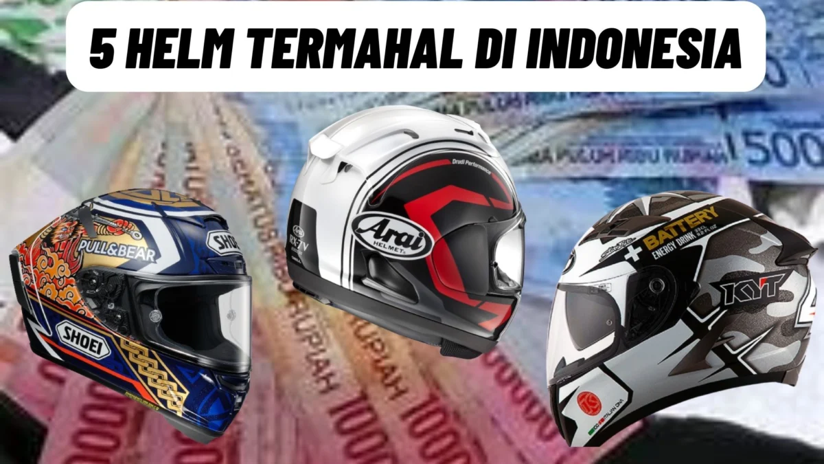 5 Helm Termahal di Indonesia yang Menawarkan Keamanan dan Gaya Luar Biasa