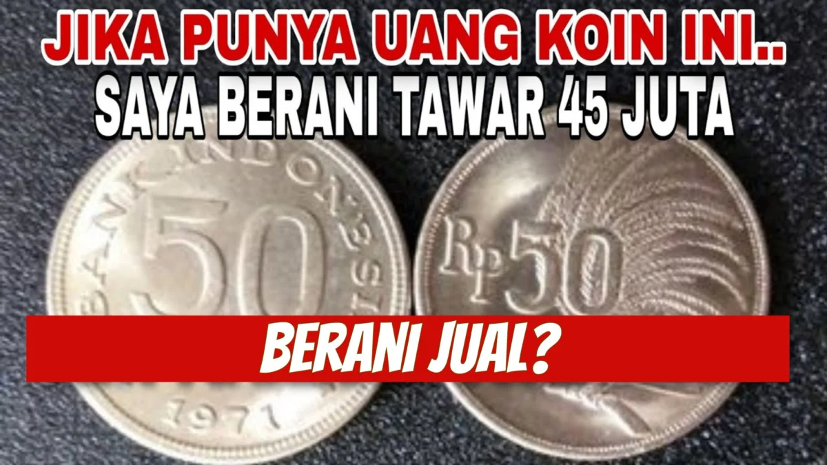 Uang Koin Kuno Rp50 Cendrawasih Tahun 1971 Harganya Rp45 Juta, Berani Jual?