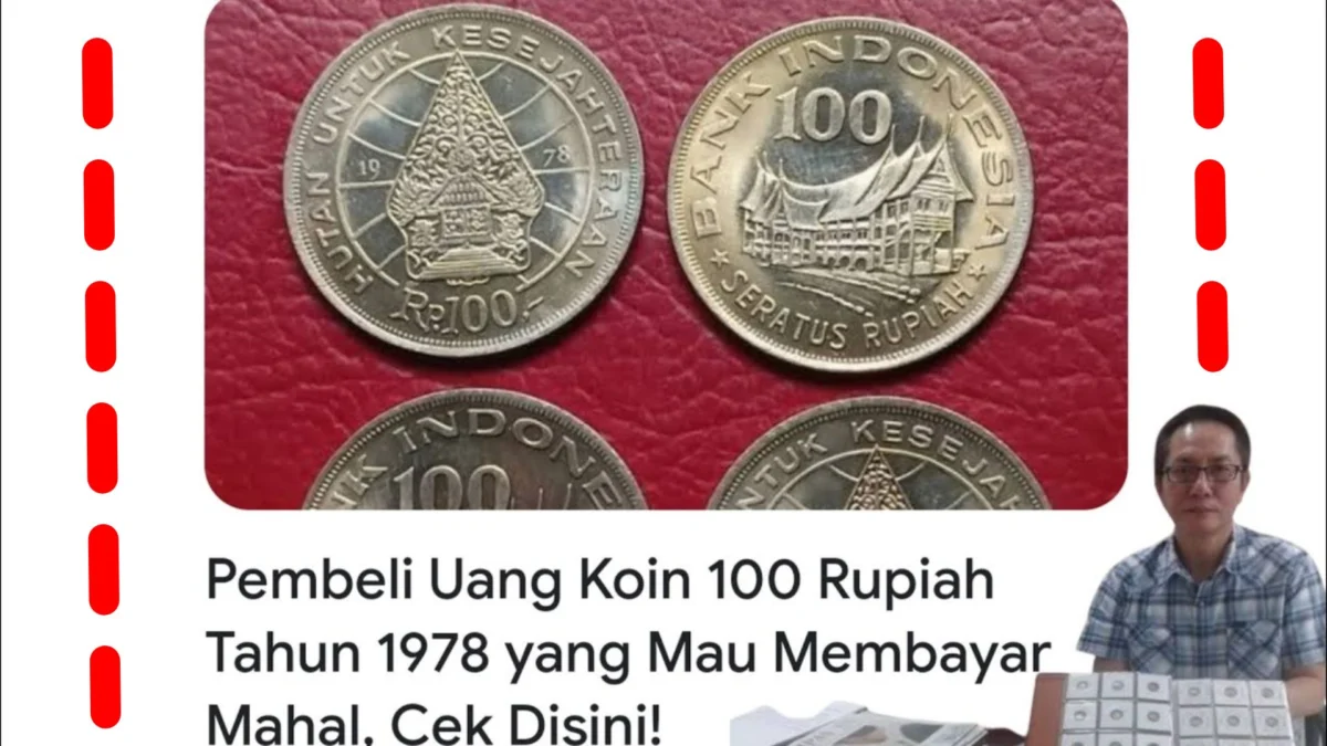 Pembeli Uang Koin Kuno Rp100 Rumah Gadang 1978 yang Mau Beli Mahal: Cek Disini Nomor Kolektornya