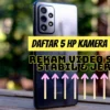 Daftar 5 HP Kamera Terbaik Rekam Video Super Stabil & Jernih, Cek Disini!