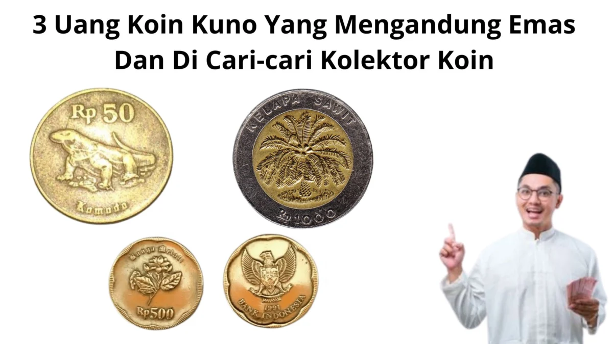 3 Uang Koin Kuno Yang Mengandung Emas Dan Di Cari-cari Kolektor Koin