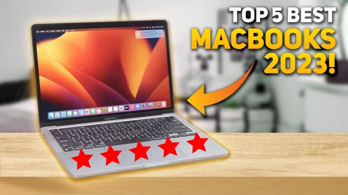 5 Rekomendasi MacBook Terbaik untuk Dibeli pada Tahun 2023