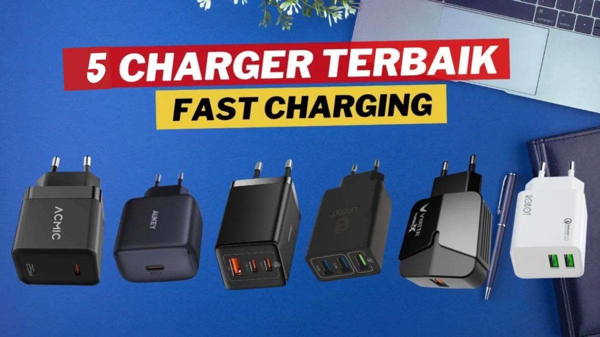5 CHARGER HP Fast Charging Terbaik, Harga Murah untuk Pengisian Baterai Super Cepat!