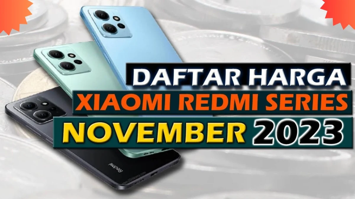 Daftar Harga HP Xiaomi Redmi Series Bulan November 2023