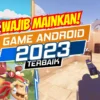 Wajib Mainkan! 5 Game Android Teratas Tahun 2023