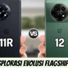 Perbandingan HP OnePlus 12 vs OnePlus 11R: Mengeksplorasi Evolusi Flagship OnePlus