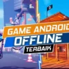 5 Game Android Terbaik Offline untuk Waktu Libur Terbaru!