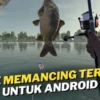Game Fishing Planet Mobile, Pengalaman Mancing dengan Grafik HD di Ponsel Android!